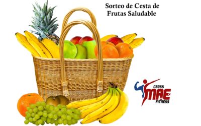 Cross MAE Fitness regala una “Cesta de Frutas Saludable” para el Día de la Madre